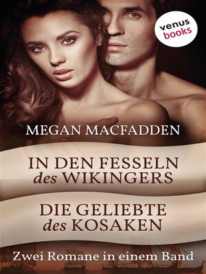 cover image of In den Fesseln des Wikingers & Die Geliebte des Kosaken